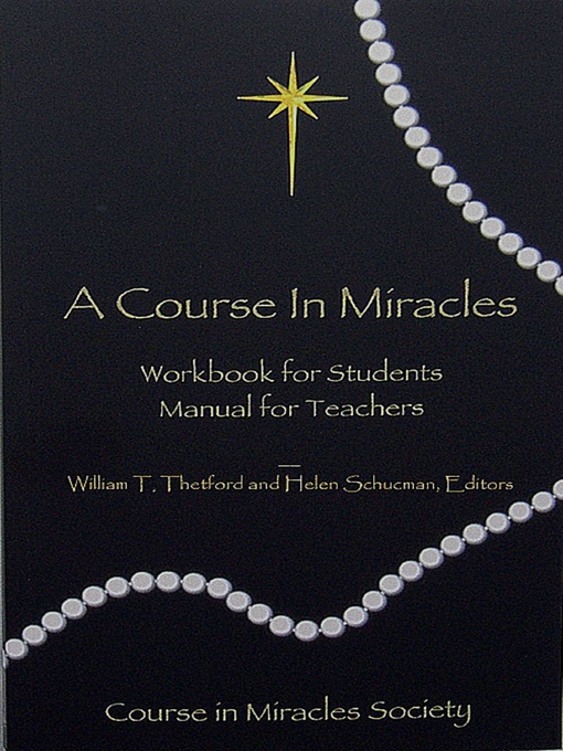 Title details for A Course in Miracles by Helen Schucman - Available